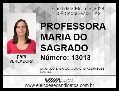 Candidato PROFESSORA MARIA DO SAGRADO 2024 - JOÃO MONLEVADE - Eleições