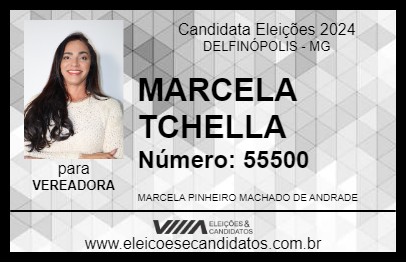 Candidato MARCELA TCHELLA 2024 - DELFINÓPOLIS - Eleições