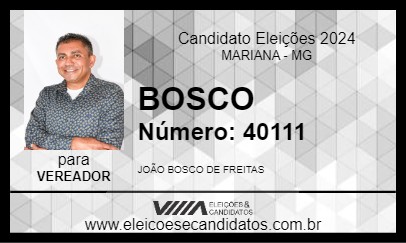 Candidato BOSCO FREITAS 2024 - MARIANA - Eleições