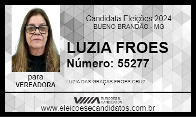 Candidato LUZIA FROES 2024 - BUENO BRANDÃO - Eleições