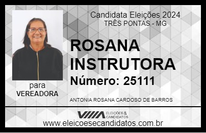 Candidato ROSANA INSTRUTORA 2024 - TRÊS PONTAS - Eleições