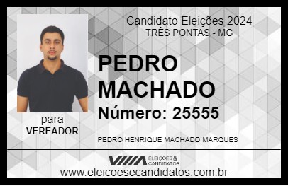 Candidato PEDRO MACHADO 2024 - TRÊS PONTAS - Eleições