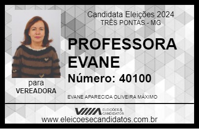 Candidato PROFESSORA EVANE 2024 - TRÊS PONTAS - Eleições