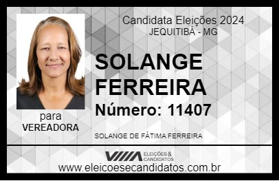 Candidato SOLANGE FERREIRA 2024 - JEQUITIBÁ - Eleições