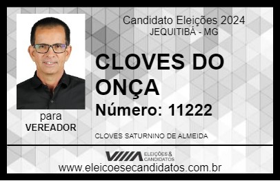 Candidato CLOVES DO ONÇA 2024 - JEQUITIBÁ - Eleições