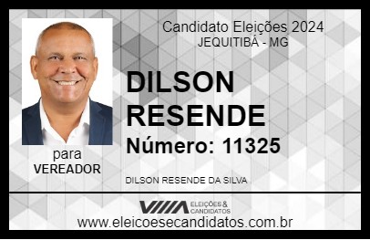 Candidato DILSON RESENDE 2024 - JEQUITIBÁ - Eleições