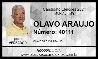 Candidato OLAVO ARAUJO 2024 - MURIAÉ - Eleições