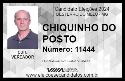 Candidato CHIQUINHO DO POSTO 2024 - DESTERRO DO MELO - Eleições