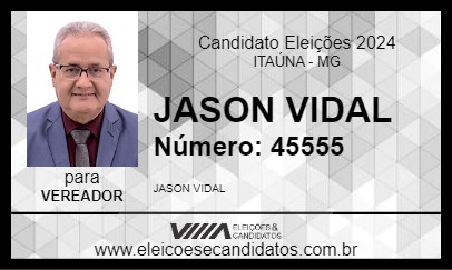 Candidato JASON VIDAL 2024 - ITAÚNA - Eleições