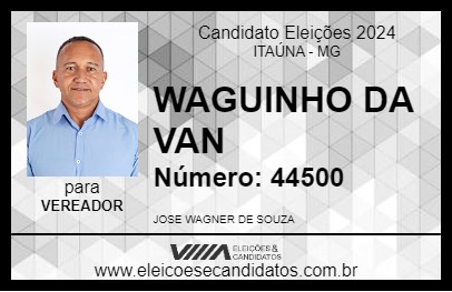 Candidato WAGUINHO DA VAN 2024 - ITAÚNA - Eleições