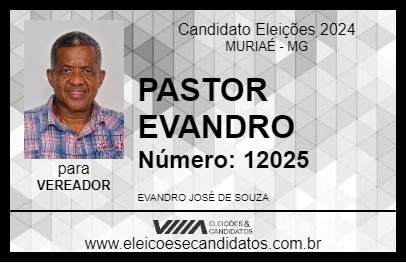 Candidato PASTOR EVANDRO 2024 - MURIAÉ - Eleições