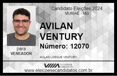 Candidato AVILAN VENTURY 2024 - MURIAÉ - Eleições