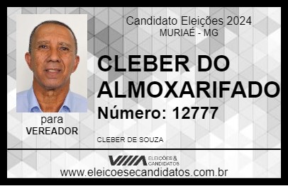 Candidato CLEBER DO ALMOXARIFADO 2024 - MURIAÉ - Eleições