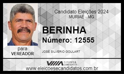 Candidato BERINHA 2024 - MURIAÉ - Eleições