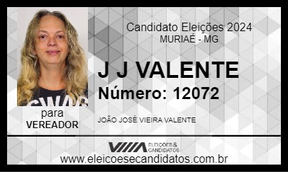 Candidato J J VALENTE 2024 - MURIAÉ - Eleições