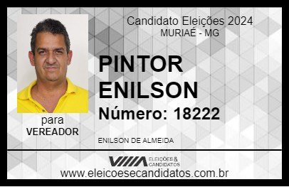 Candidato PINTOR ENILSON 2024 - MURIAÉ - Eleições