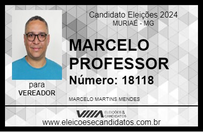 Candidato MARCELO PROFESSOR 2024 - MURIAÉ - Eleições