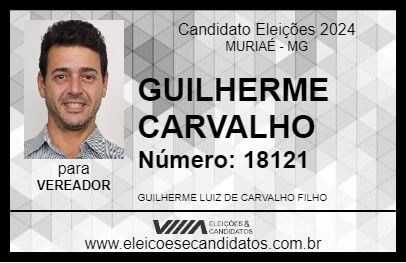 Candidato GUILHERME CARVALHO 2024 - MURIAÉ - Eleições