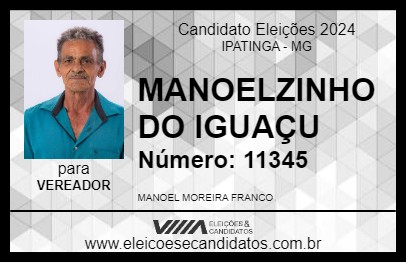 Candidato MANOELZINHO DO IGUAÇU 2024 - IPATINGA - Eleições