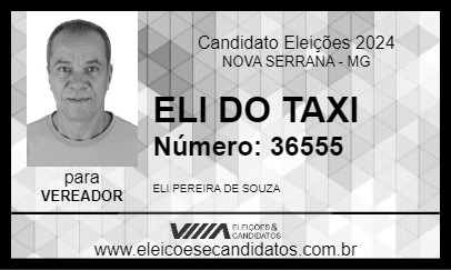 Candidato ELI DO TAXI 2024 - NOVA SERRANA - Eleições