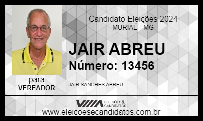 Candidato JAIR ABREU 2024 - MURIAÉ - Eleições