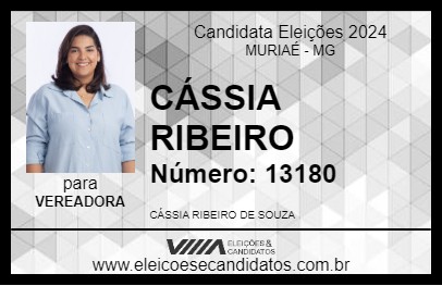 Candidato CÁSSIA RIBEIRO 2024 - MURIAÉ - Eleições