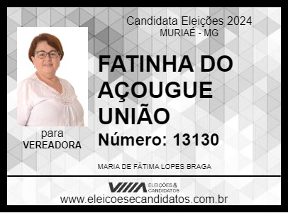 Candidato FATINHA DO AÇOUGUE UNIÃO 2024 - MURIAÉ - Eleições