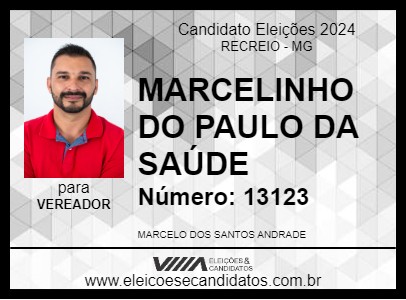 Candidato MARCELINHO DO PAULO DA SAÚDE 2024 - RECREIO - Eleições