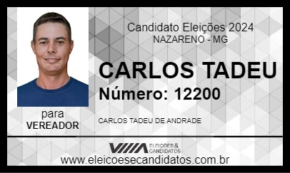 Candidato CARLOS TADEU 2024 - NAZARENO - Eleições