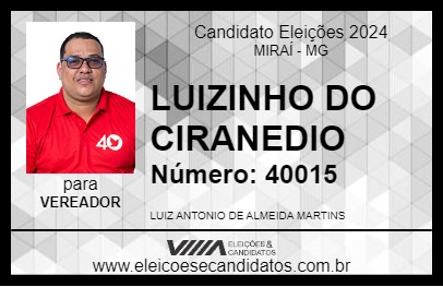 Candidato LUIZINHO DO CIRANEDIO 2024 - MIRAÍ - Eleições