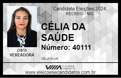 Candidato CÉLIA DA SAÚDE 2024 - RECREIO - Eleições