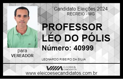 Candidato PROFESSOR LÉO DO PÓLIS 2024 - RECREIO - Eleições