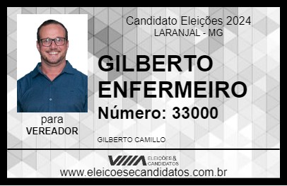 Candidato GILBERTO ENFERMEIRO 2024 - LARANJAL - Eleições