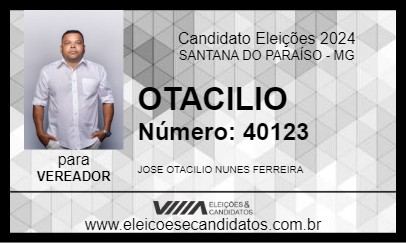 Candidato OTACILIO 2024 - SANTANA DO PARAÍSO - Eleições