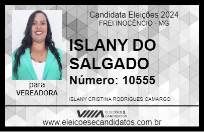 Candidato ISLANY DO SALGADO 2024 - FREI INOCÊNCIO - Eleições