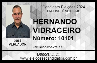 Candidato HERNANDO VIDRACEIRO 2024 - FREI INOCÊNCIO - Eleições