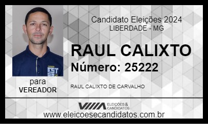 Candidato RAUL CALIXTO 2024 - LIBERDADE - Eleições