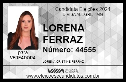 Candidato LORENA FERRAZ 2024 - DIVISA ALEGRE - Eleições