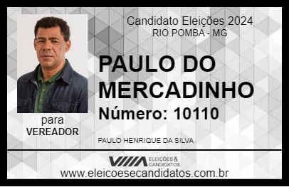 Candidato PAULO DO MERCADINHO 2024 - RIO POMBA - Eleições