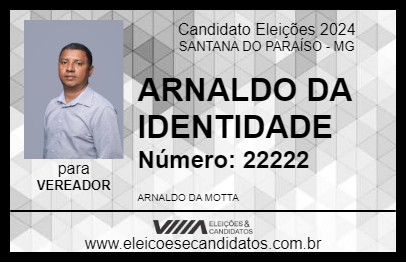 Candidato ARNALDO DA IDENTIDADE 2024 - SANTANA DO PARAÍSO - Eleições