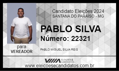 Candidato PABLO SILVA 2024 - SANTANA DO PARAÍSO - Eleições