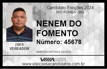 Candidato NENEM DO FOMENTO 2024 - RIO POMBA - Eleições