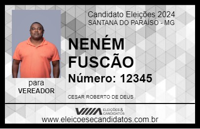 Candidato NENÉM FUSCÃO 2024 - SANTANA DO PARAÍSO - Eleições