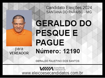 Candidato GERALDO DO PESQUE E PAGUE 2024 - SANTANA DO PARAÍSO - Eleições