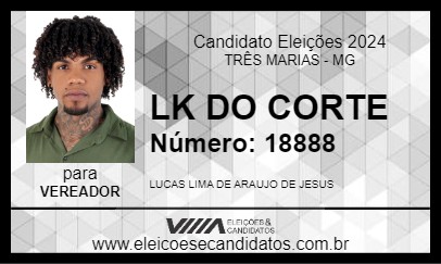 Candidato LK DO CORTE 2024 - TRÊS MARIAS - Eleições