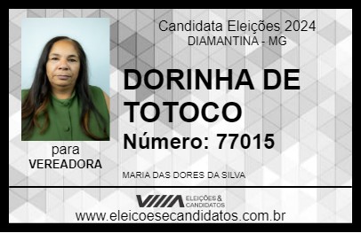 Candidato DORINHA DE TOTOCO 2024 - DIAMANTINA - Eleições