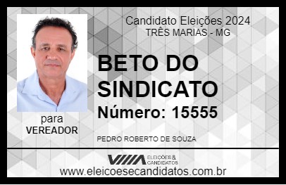 Candidato BETO DO SINDICATO 2024 - TRÊS MARIAS - Eleições