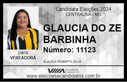 Candidato GLAUCIA DO ZE BARBINHA 2024 - CENTRALINA - Eleições