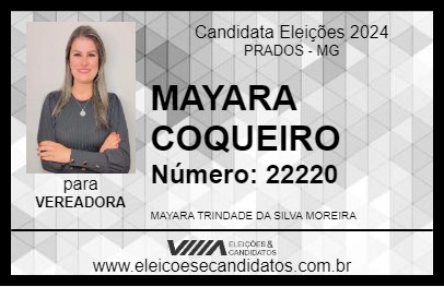 Candidato MAYARA COQUEIRO 2024 - PRADOS - Eleições