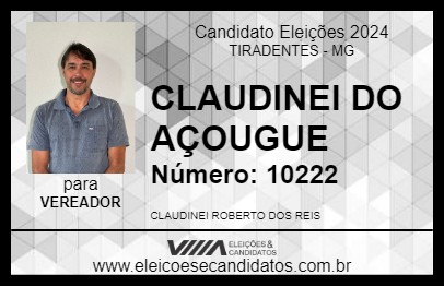 Candidato CLAUDINEI DO AÇOUGUE 2024 - TIRADENTES - Eleições